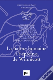 La Nature Humaine À L'Épreuve De Winnicott