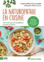 La Naturopathie En Cuisine : 120 Recettes Pour Rééquilibrer Le Corps Et L'Esprit - Preview