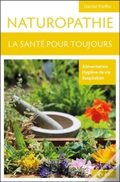 Capa do artigo La Naturopathie La Sante Pour Toujours