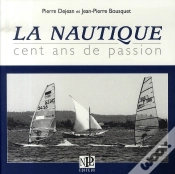 Capa do artigo La Nautique ; Cent Ans De Passion