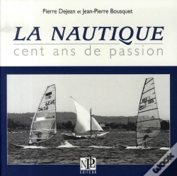 Capa do artigo La Nautique ; Cent Ans De Passion