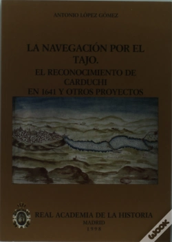 Capa do artigo La Navegación Por El Tajo: El Reconocimiento De Carduchi En 1641 Y Otros Proyectos.