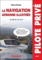 La Navigation Aérienne Illustrée ; Au-Delà Du Vol Local - Preview