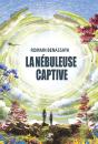La Nébuleuse Captive - Preview
