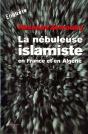 La Nébuleuse Islamiste En France Et En Algérie - Preview