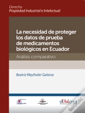Capa do artigo La Necesidad De Proteger Los Datos De Prueba De Medicamentos Biológicos En Ecuador