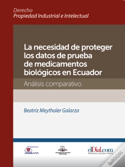 Capa do artigo La Necesidad De Proteger Los Datos De Prueba De Medicamentos Biológicos En Ecuador