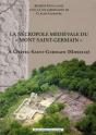 La Nécropole Médiévale Du « Mont Saint-Germain » À Châtel-Saint-Germain (Moselle) - Preview