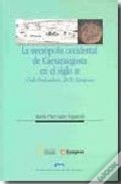 Capa do artigo La Necrópolis Occidental De Caesaraugusta En El Siglo Iii (Calle Predicadores, 20-30, Zaragoza)
