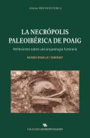 La Necropolis Paleoiberica De Poaig