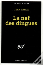 La Nef Des Dingues