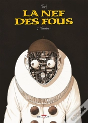 Capa do artigo La Nef Des Fous Tome 7 : Terminus