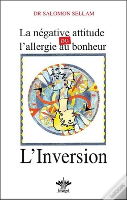 Capa do artigo La Négative Attitude Ou L'Allergie Au Bonheur ; L'Inversion