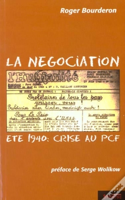 Capa do artigo La Negociation - Ete 1940: Crise Au Pcf
