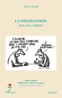 La Négociation ; Pain, Paix, Liberté - Preview