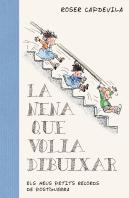 La Nena Que Volia Dibuixar