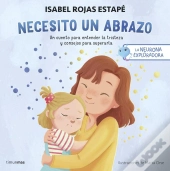 La Neurona Exploradora. Necesito Un Abrazo
