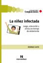 La Niñez Infectada - Preview