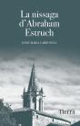 La Nissaga D'Abraham Estruch - Preview