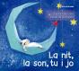 La Nit, La Son, Tu I Jo (Llibre De Cuna) - Preview