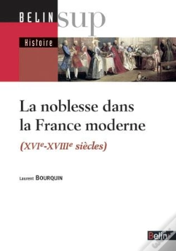 Capa do artigo La Noblesse Dans La France Moderne : Xvie-Xviiie Siècles