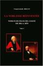 La Noblesse De Franche-Comté De 1814 À 1870 : Tome I. Restaurations Et Reconversions - Preview