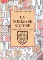 La Noblesse Nicoise ; Notes Historiques Sur 60 Familles