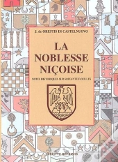 La Noblesse Nicoise ; Notes Historiques Sur 60 Familles