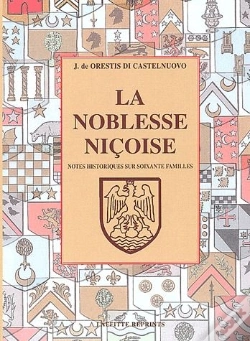 Capa do artigo La Noblesse Nicoise ; Notes Historiques Sur 60 Familles