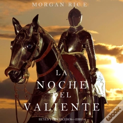 Capa do artigo La Noche Del Valiente (Reyes Y Hechiceros—Libro 6)