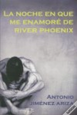 Capa do artigo La Noche En Que Me Enamoré De River Phoenix