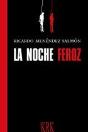 La Noche Feroz - Preview