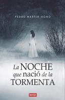 La Noche Que Nació De La Tormenta