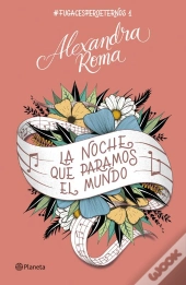 La Noche Que Paramos El Mundo