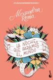 La Noche Que Paramos El Mundo