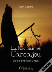 Capa do artigo La Noirceur De Carcajou Ou Le Rêve Amérindien