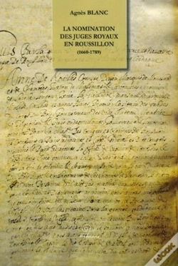 Capa do artigo La Nomination Des Juges Royaux En Roussillon (1660-1789)