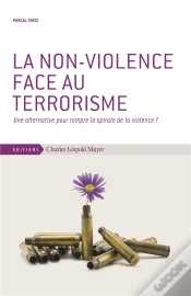 Capa do artigo La Non-Violence Face Au Terrorisme ; Une Alternative Pour Rompre La Spirale De La Violence ?
