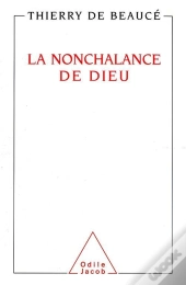 La Nonchalance De Dieu