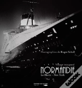 La Normandie ; Voyage Inaugural