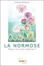 La Normose - Peut-On S'En Liberer ? - Preview