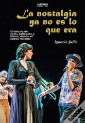 Capa do artigo La Nostalgia Ya No Es Lo Que Era