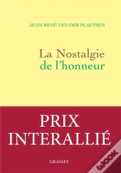 La Nostalgie De L'Honneur