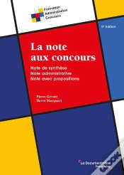 Capa do artigo La Note Aux Concours : Note De Synthèse. Note Administrative. Note Avec Propositions
