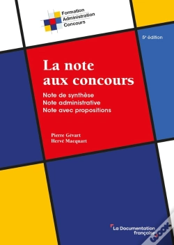 Capa do artigo La Note Aux Concours : Note De Synthèse. Note Administrative. Note Avec Propositions