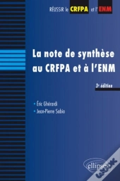 La Note De Synthese Au Crfpa & A L'Enm 3eme Edition