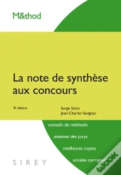 La Note De Synthèse Aux Concours. 8e Éd.