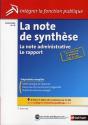 La Note De Synthese (Integrer La Fonction Publique) Categories A Et B - N26 2011 - Preview