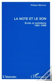 Capa do artigo La Note Et Le Son ; Écrits Et Entretiens, 1981-1998