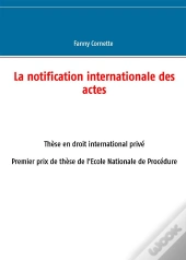 La Notification Internationale Des Actes
